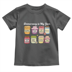 Democracy Is My Jam Toddler T Shirt Social Justice Protest Resist TS11 Dark Heather Print Your Wear