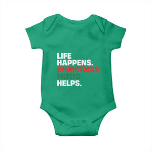 Funny Life Happens Christmas Music Helps Baby Onesie Xmas Songs Holiday Season TS11 Irish Green Print Your Wear