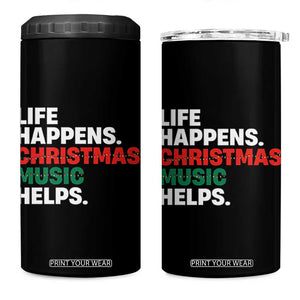 Funny Life Happens Christmas Music Helps 4 in 1 Can Cooler Tumbler Xmas Songs Holiday Season TS11 One Size: 16 oz Black Print Your Wear