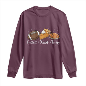 Funny Political Fall Season Long Sleeve Shirt Football Dessert Turkey Thanksgiving TS11 Maroon Print Your Wear