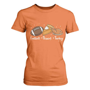 Funny Political Fall Season T Shirt For Women Football Dessert Turkey Thanksgiving TS11 Orange Print Your Wear