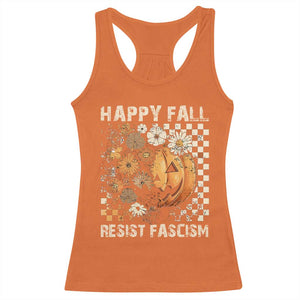 Happy Fall Resist Fascism Racerback Tank Top Halloween Fall Pumpkin TS11 Orange Print Your Wear