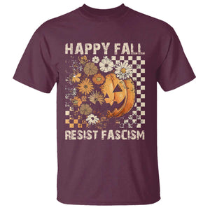 Happy Fall Resist Fascism T Shirt Halloween Fall Pumpkin TS11 Maroon Print Your Wear