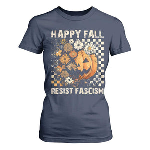 Happy Fall Resist Fascism T Shirt For Women Halloween Fall Pumpkin TS11 Navy Print Your Wear