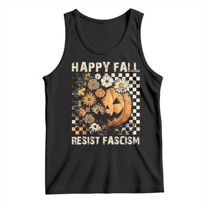 Happy Fall Resist Fascism Tank Top Halloween Fall Pumpkin TS11 Black Print Your Wear