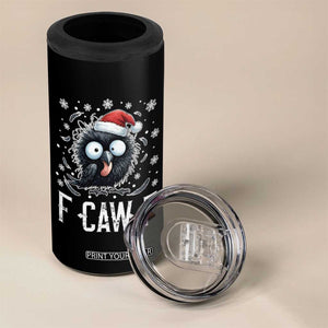 Funny F Caw F Christmas Crow 4 in 1 Can Cooler Tumbler Santa Raven Xmas Holiday TS11 Print Your Wear