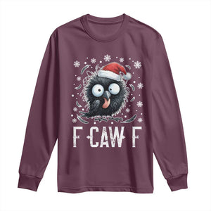 Funny F Caw F Christmas Crow Long Sleeve Shirt Santa Raven Xmas Holiday TS11 Maroon Print Your Wear