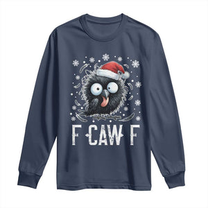 Funny F Caw F Christmas Crow Long Sleeve Shirt Santa Raven Xmas Holiday TS11 Navy Print Your Wear
