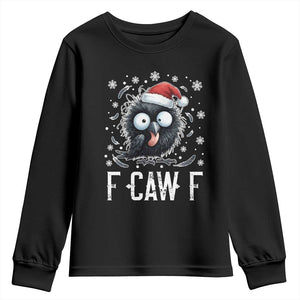 Funny F Caw F Christmas Crow Youth Sweatshirt Santa Raven Xmas Holiday TS11 Black Print Your Wear