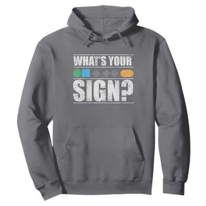Funny Ski Snowboard Whats Your Sign Hoodie TS11 Charcoal Print Your Wear