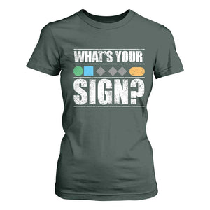 Funny Ski Snowboard Whats Your Sign T Shirt For Women TS11 Dark Forest Green Print Your Wear