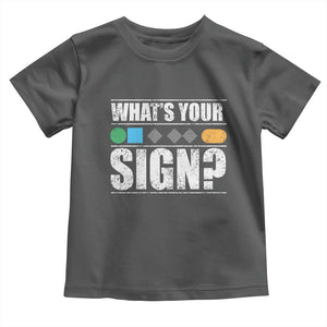 Funny Ski Snowboard Whats Your Sign Toddler T Shirt TS11 Dark Heather Print Your Wear