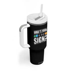 Funny Ski Snowboard Whats Your Sign Tumbler With Handle TS11 Print Your Wear