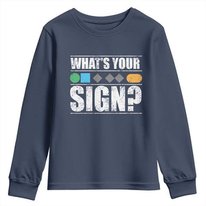 Funny Ski Snowboard Whats Your Sign Youth Sweatshirt TS11 Navy Print Your Wear