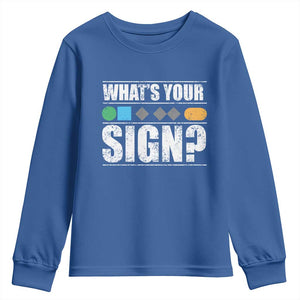 Funny Ski Snowboard Whats Your Sign Youth Sweatshirt TS11 Royal Blue Print Your Wear