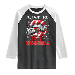 Funny All I Want For Christmas Is Money Raglan Shirt Candy Cane Lips TS11 Black White Print Your Wear