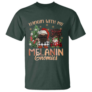 Funny African American Christmas T Shirt Hangin With My Melanin Gnomies Afro Gnomes TS11 Dark Forest Green Print Your Wear