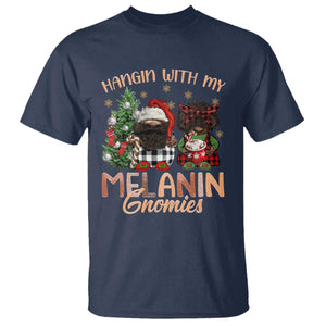Funny African American Christmas T Shirt Hangin With My Melanin Gnomies Afro Gnomes TS11 Navy Print Your Wear