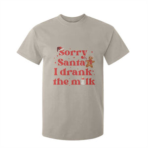 Funny First Christmas T Shirt For Kid Sorry Santa I Drank The Milk Gingerbread TS11 Sand Print Your Wear