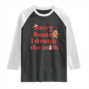 Funny First Christmas Raglan Shirt Sorry Santa I Drank The Milk Gingerbread TS11 Black White Print Your Wear