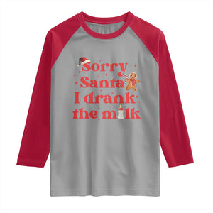 Funny First Christmas Raglan Shirt Sorry Santa I Drank The Milk Gingerbread TS11 Sport Gray Red Print Your Wear