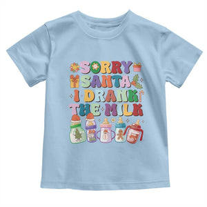 Funny First Christmas Toddler T Shirt Sorry Santa I Drank The Milk Retro Baby Bottle TS11 Light Blue Print Your Wear