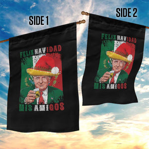 Christmas In Mexico Trump Garden Flag Feliz Navidad Mis Amigos Santa Trump Tequila Shot TS11 Print Your Wear