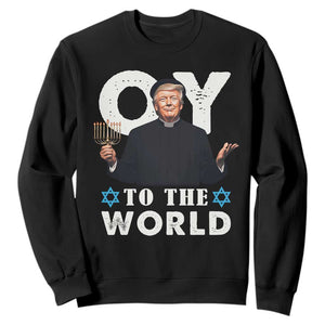 Funny Oy To The World Hanukkah Trump Sweatshirt Menorah David Stars Chanukah Jewish TS11 Black Print Your Wear