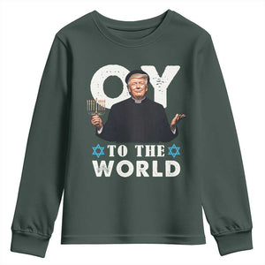 Funny Oy To The World Hanukkah Trump Youth Sweatshirt Menorah David Stars Chanukah Jewish TS11 Dark Forest Green Print Your Wear