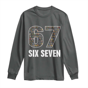 Funny 67 Six Seven Italian Brainrot Gen Alpha Meme Long Sleeve Shirt TS11 Dark Heather Print Your Wear