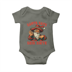Funny Mexican Christmas 67 Baby Onesie Santa Says Seis Siete Cholo Claus TS11 Military Green Print Your Wear