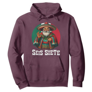 Funny Mexican Christmas 67 Hoodie Seis Siete Santa In Mexico TS11 Maroon Print Your Wear