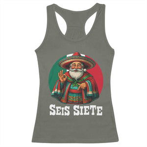 Funny Mexican Christmas 67 Racerback Tank Top Seis Siete Santa In Mexico TS11 Military Green Print Your Wear