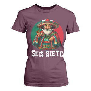 Funny Mexican Christmas 67 T Shirt For Women Seis Siete Santa In Mexico TS11 Maroon Print Your Wear