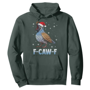 Funny F Caw F Quail Christmas Hoodie Cartoon Quail Bird Santa Hat Poultry Humor TS11 Dark Forest Green Print Your Wear
