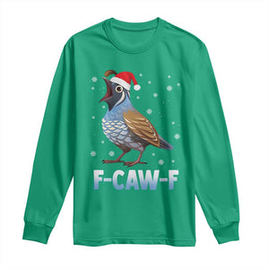 Funny F Caw F Quail Christmas Long Sleeve Shirt Cartoon Quail Bird Santa Hat Poultry Humor TS11 Irish Green Print Your Wear