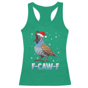 Funny F Caw F Quail Christmas Racerback Tank Top Cartoon Quail Bird Santa Hat Poultry Humor TS11 Irish Green Print Your Wear