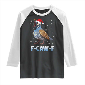 Funny F Caw F Quail Christmas Raglan Shirt Cartoon Quail Bird Santa Hat Poultry Humor TS11 Black White Print Your Wear