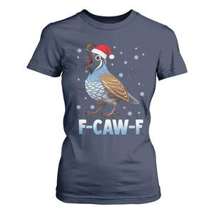 Funny F Caw F Quail Christmas T Shirt For Women Cartoon Quail Bird Santa Hat Poultry Humor TS11 Navy Print Your Wear