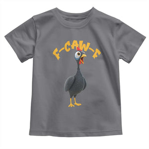 Funny F Caw F Guinea Fowl Toddler T Shirt Cartoon Guinea Bird Poultry Humor TS11 Charcoal Print Your Wear