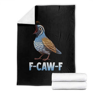 Funny F Caw F Quail Throw Blanket Cartoon Quail Bird Poultry Humor TS11 Black Print Your Wear