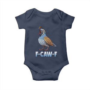 Funny F Caw F Quail Baby Onesie Cartoon Quail Bird Poultry Humor TS11 Navy Print Your Wear