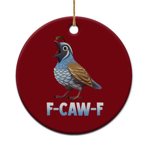 Funny F Caw F Quail Ceramic Ornament Cartoon Quail Bird Poultry Humor TS11 1pc Red Print Your Wear