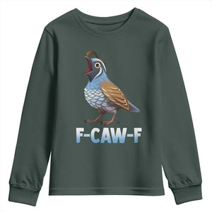 Funny F Caw F Quail Youth Sweatshirt Cartoon Quail Bird Poultry Humor TS11 Dark Forest Green Print Your Wear