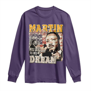 MLK Day His Dream Is My Dream Long Sleeve Shirt Martin Luther King Vintage American Flag Black History Month TS11 Purple Print Your Wear