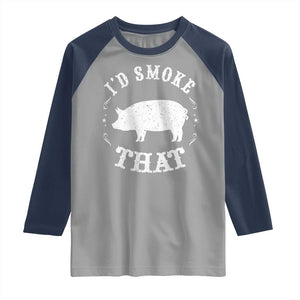 Funny BBQ Grilling I'd Smoke That Raglan Shirt Barbecue Grill Father's Day TS11 Sport Gray Navy Print Your Wear