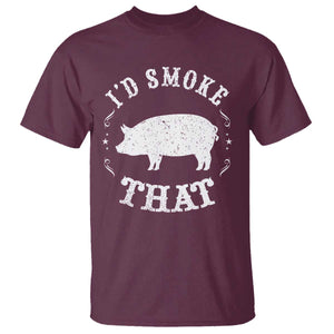 Funny BBQ Grilling I'd Smoke That T Shirt Barbecue Grill Father's Day TS11 Maroon Print Your Wear
