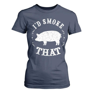 Funny BBQ Grilling I'd Smoke That T Shirt For Women Barbecue Grill Father's Day TS11 Navy Print Your Wear