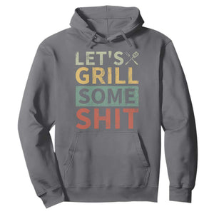 Funny BBQ Grilling Let's Grill Some Shit Hoodie Retro Vintage Barbecue Father's Day TS11 Charcoal Print Your Wear