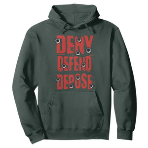 Deny Defend Depose Hoodie Bullet Holes TS11 Dark Forest Green Print Your Wear